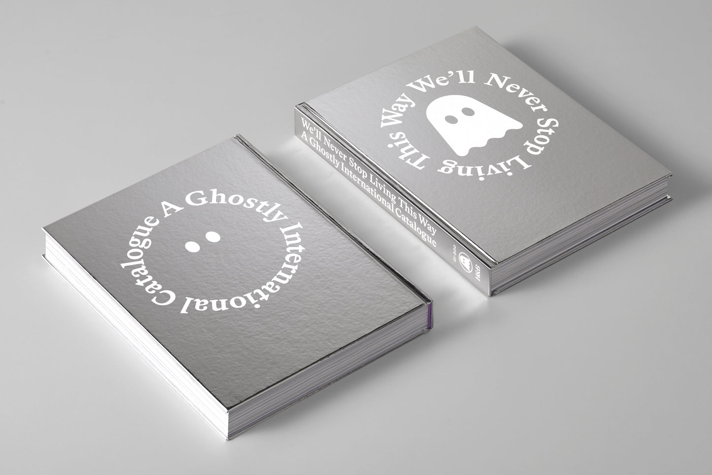 We'll Never Stop Living This Way: A Ghostly International Catalogue