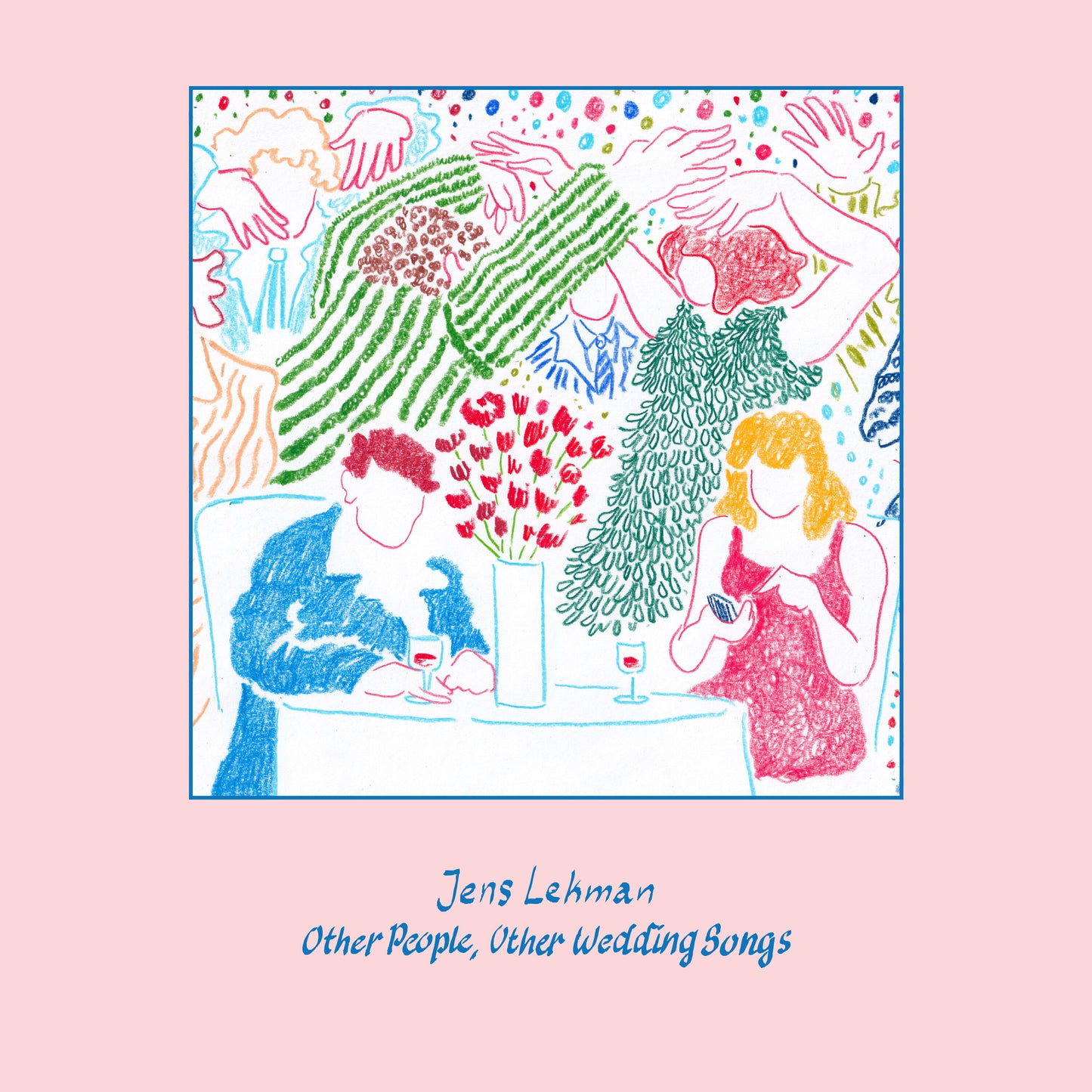 Other People, Other Wedding Songs (Music from the book 'Songs For Other People’s Weddings’) Secretly Society Record Club Exclusive