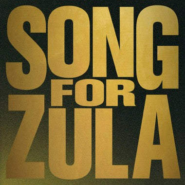 Song For Zula
