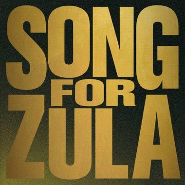 Song For Zula - Secretly Store