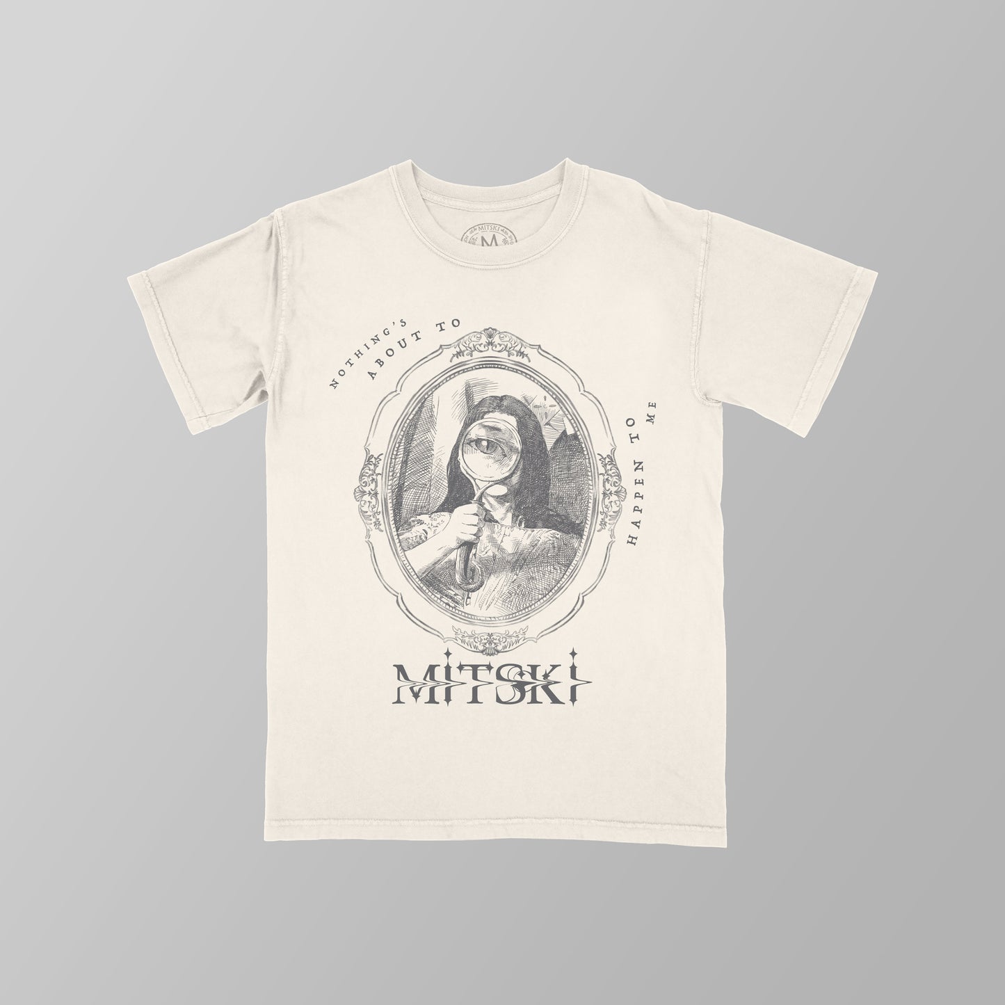 Nothing's About to Happen to Me Portrait T-shirt