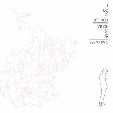 I Love You But I've Chosen Darkness (reissue) - Secretly Store