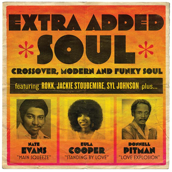 Extra Added Soul: Crossover, Modern, and Funky Soul - Secretly Store