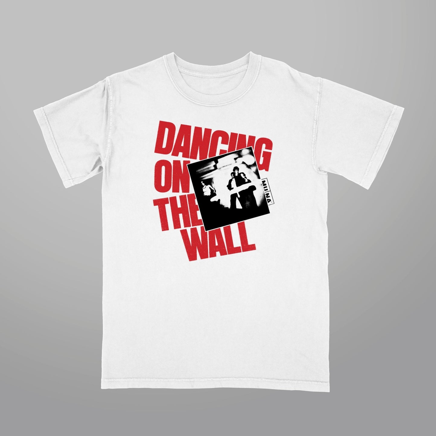 Dancing On The Wall T-Shirt - Secretly Store