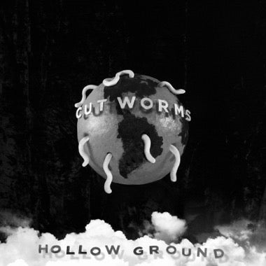 Hollow Ground - Cut Worms| Secretly Store