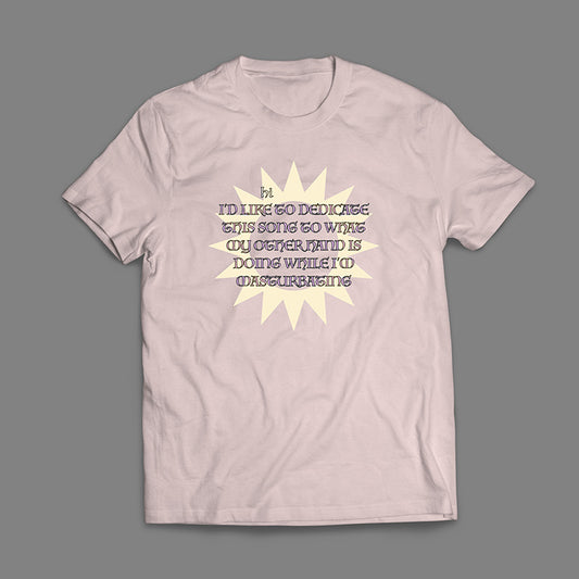 Watch This Liquid Pour Itself Pink T-Shirt