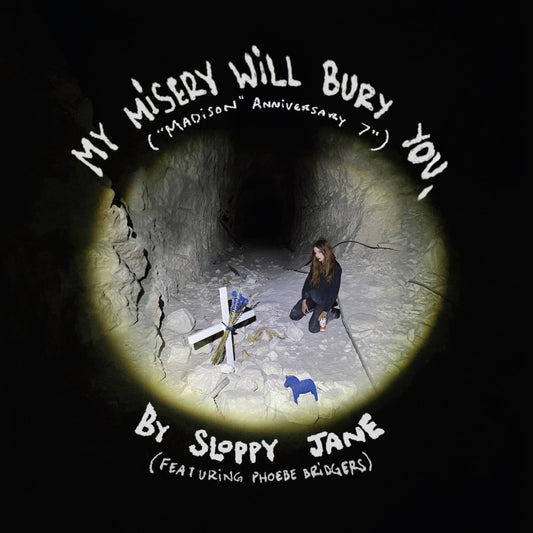 My Misery Will Bury You