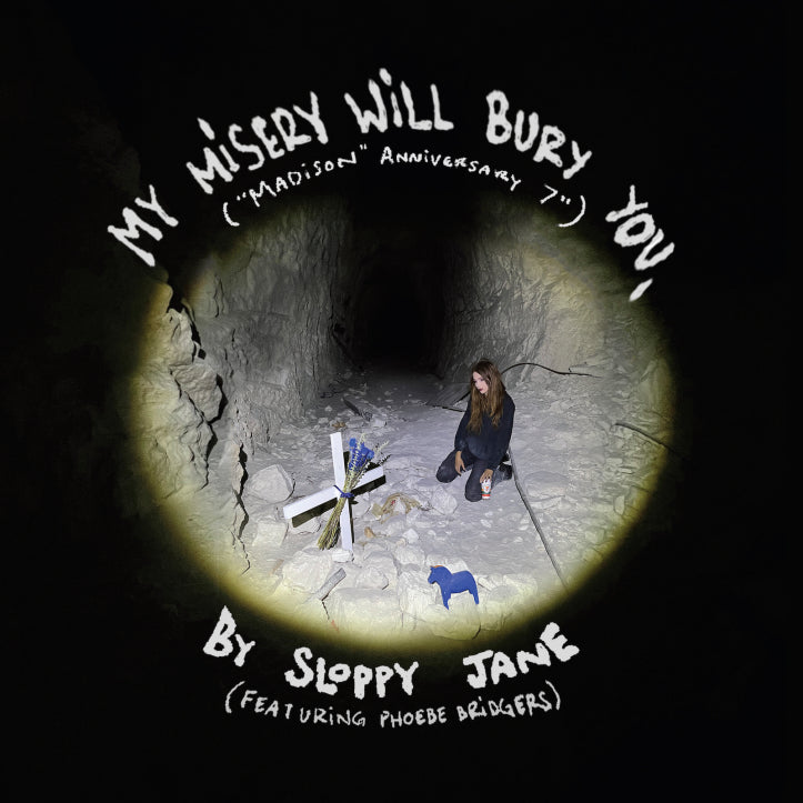 My Misery Will Bury You