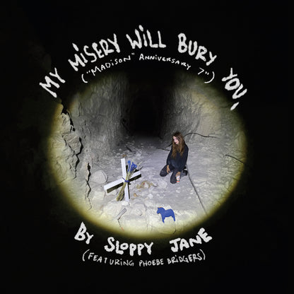 My Misery Will Bury You