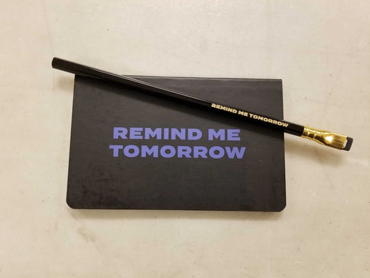 Remind Me Tomorrow Pencil Kit